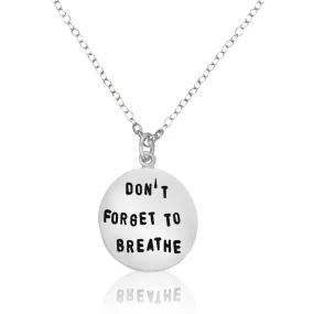 Don't Forget to Breathe Necklace